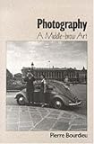 Photography: A Middle-brow Art