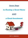 Seven Steps to Owning a Great Home AND a Great Investment