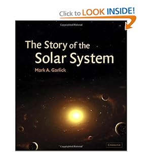 The Story of the Solar System  - Mark A. Garlick 