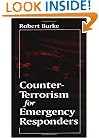 Counter-Terrorism for Emergency Responders