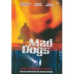 Mad Dogs