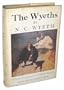 The Wyeths: The Letters of N. C. Wyeth, 1901-1945