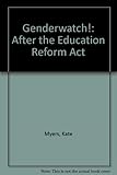 Genderwatch! : after the Education Reform Act
