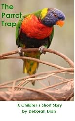 The Parrot Trap: A Children's Story