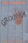 Grootka: A Detective Sgt. "Fang" Mulheisen Novel