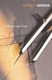 A Burnt-Out Case (Twentieth Century Classics)