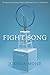 Fight Song: A Novel