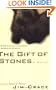 Gift Of Stones