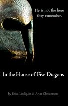Click to Download Free Kindle Book -> In the House of Five Dragons