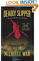 Deadly Slipper: A Novel of Death in the Dordogne