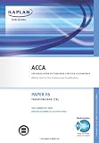 ACCA F6 Taxation TX (FA 09): ACCA paper F6: Complete Text (Acca Complete Texts)