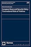 European peace and security policy : transnational risks of violence
