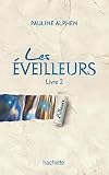 Les �veilleurs - Tome 2 - Ailleurs