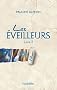 Les �veilleurs - Tome 2 - Ailleurs