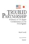 Troubled Partnership: An Assessment of U.S.-Japan Collaboration on the FS-X Fighter