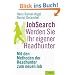 JobSearch: Werden Sie Ihr eigener Headhunter. Mit den Methoden der Headhunter zum neuen Job