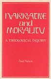 Narrative and Morality: A Theological Inquiry