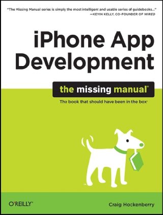 iPhone App Development: The Missing Manual