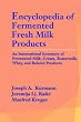 Encyclopedia of Fermented Fresh Milk Products: An International Inventory of Fermented Milk, Cream, Buttermilk, Whey, and Related Products
