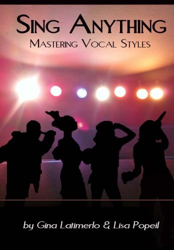 Sing Anything: Mastering Vocal Styles (Volume 1)