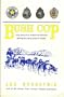 Bush Cop: True Story of an American Mountie During the Early Years of Alaska