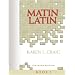 Matin Latin 1: Teacher's Edition