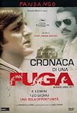 Cronaca di una Fuga ( Italienische / Spanische Fassung ) - Rodrigo De La Serna; Pablo Echarri; Nazareno Casero; Lautaro Delgado; Mat�as Marmorato; Mart�n Urruty