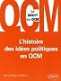 L'histoire des id�es politiques en QCM
