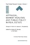 Appraisal, Market Analysis and Public Policy in Real Estate: Essays in Honor of James A. Graaskamp (Research Issues in Real Estate)