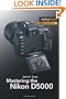 Mastering the Nikon D5000