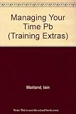 Managing your time