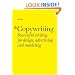 Copywriting: Successful Writing for Design, Advertising and Marketing