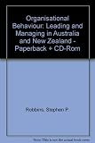 Organisational behaviour : leading and managing in Australia and New Zealand