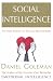Social Intelligence: The New Science of Human Relationships