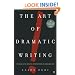 The Art of Dramatic Writing: Its Basis in the Creative Interpretation of Human Motives