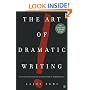 The Art of Dramatic Writing: Its Basis in the Creative Interpretation of Human Motives