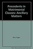 Precedents in matrimonial causes and ancillary matters