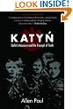 Katyn: Stalin's Massacre and the Triumph of Truth