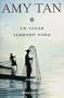 Un lugar llamado nada / Saving Fish from Drowning (Spanish Edition)