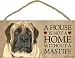 A house is not a home without English Mastiff - 5" x 10" Door Sign