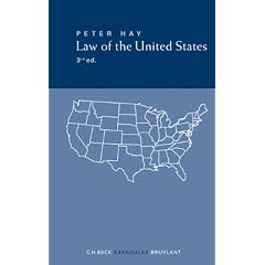 Law of the United States: An Overview. Rechtsstand: April 2010