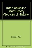 The trade unions: a short history