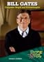 Bill Gates: Computer Mogul and Philanthropist (People to Know Today)