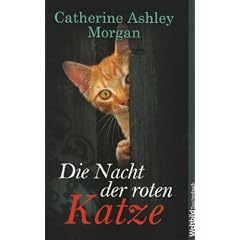 Die Nacht der roten Katze - Ein spannender Katzenkrimi der feinen englischen Art
