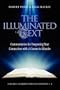 The Illuminated Text: Commentaries for Deepening Your Connection with a Course in Miracles, Vol. 1: Commentaries on Chapters 1-4