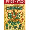 Sacred Dance: Encounter with the Gods (Art and Imagination)