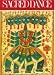 Sacred Dance: Encounter With the Gods (Art and Imagination)
