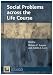 Books : Social Problems across the Life Course (Understanding Social Problems: An SSSP Presidential Series)