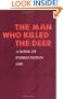 The Man Who Killed The Deer: A Novel of Pueblo Indian Life