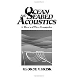 ocean and seabed acoustics a theory of wave propagation